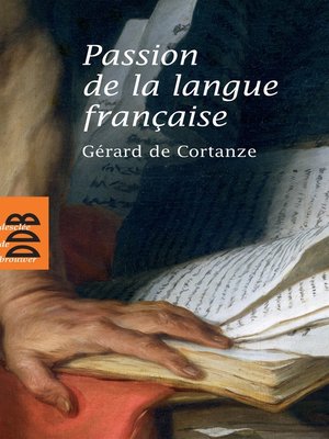 cover image of Passion de la langue française